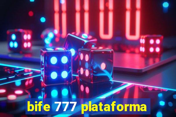 bife 777 plataforma